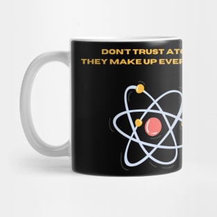 Funny dad joke t-shirt | Gift for dad | Fathers day | Science joke Mug